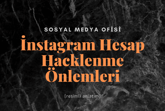 instagram hack önlemleri