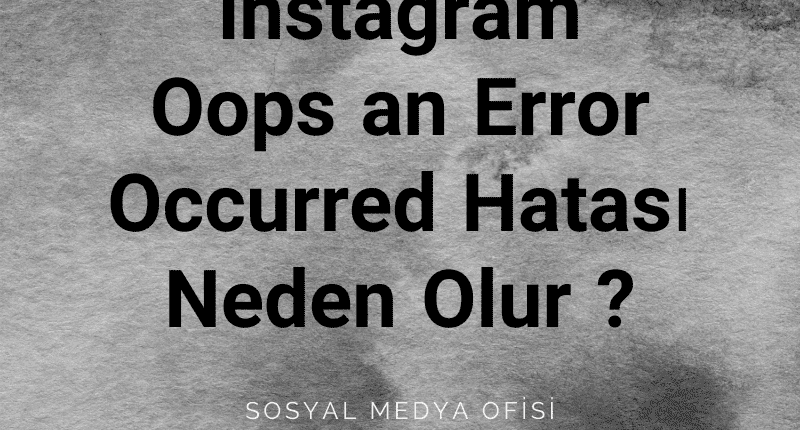 instagram hatası