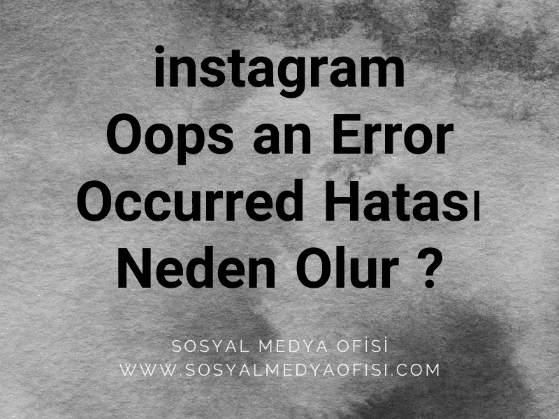 instagram hatası