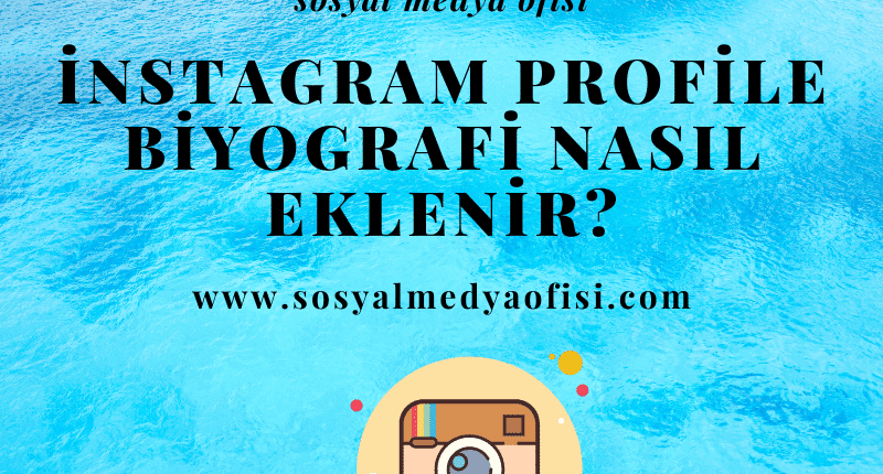 İnstagram Profile Biyografi Nasıl Eklenir?