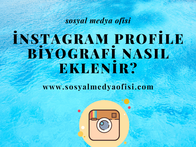 İnstagram Profile Biyografi Nasıl Eklenir?