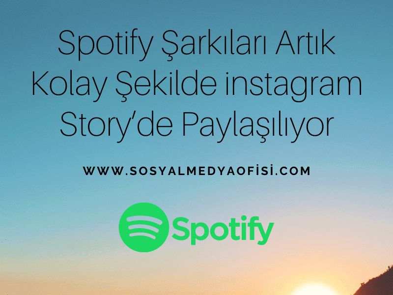 Spotify Şarkıları Artık Kolay Şekilde instagram Story’de Paylaşılıyor