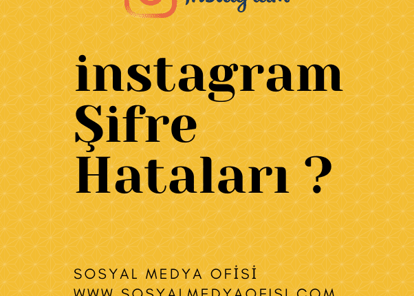 instagram Şifre Hatası