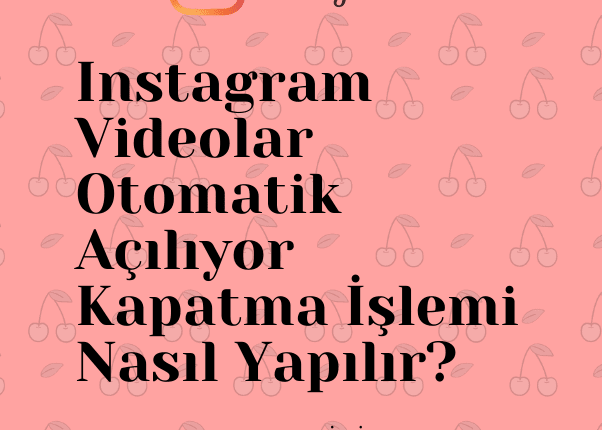 instagram otomatik video