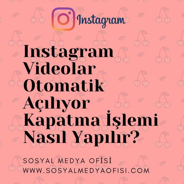 instagram otomatik video