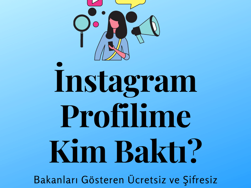 İnstagram Profilime Kim Baktı_