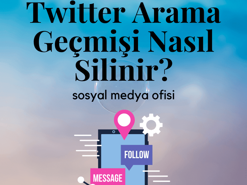 Twitter Arama Geçmişi Nasıl Silinir_