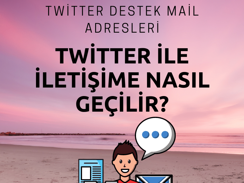 Twitter ile iletişime nasıl geçebilirim