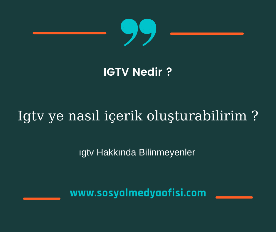 IGTV Nedir