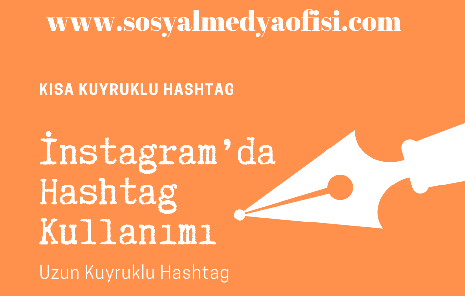 İnstagram’da Hashtag Kullanımı