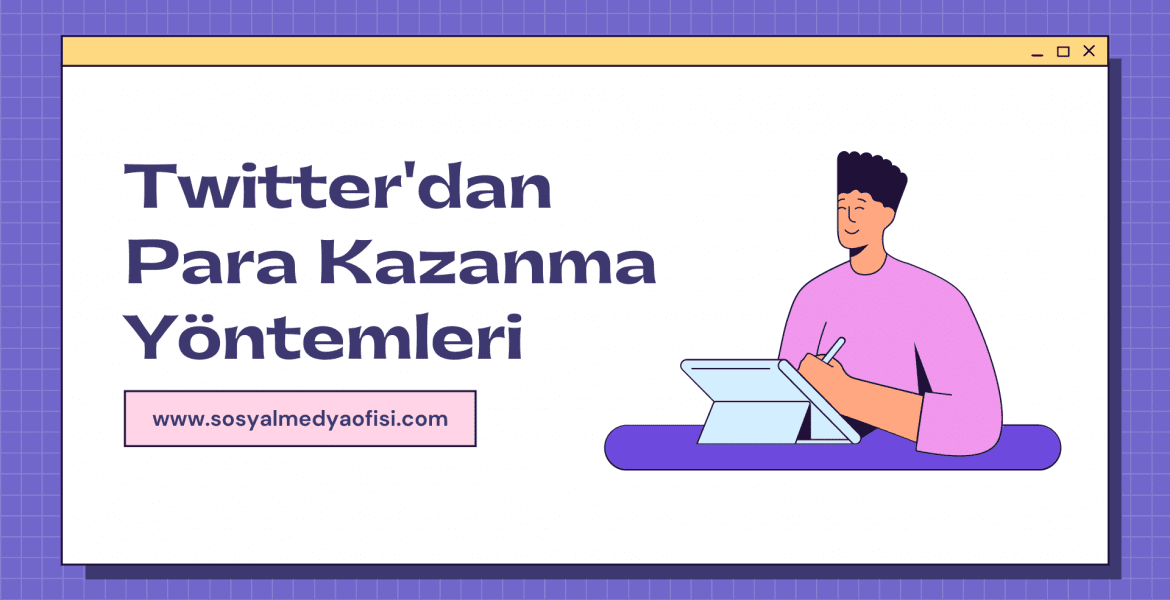 Twitter'dan Para Kazanma Yöntemleri