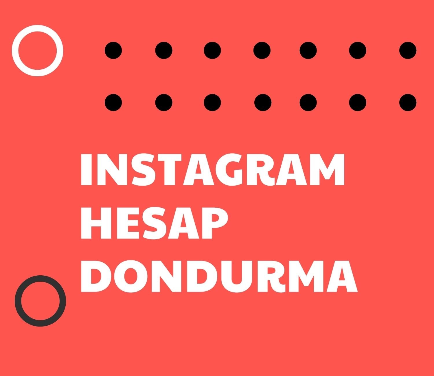 Instagram Hesap Dondurma