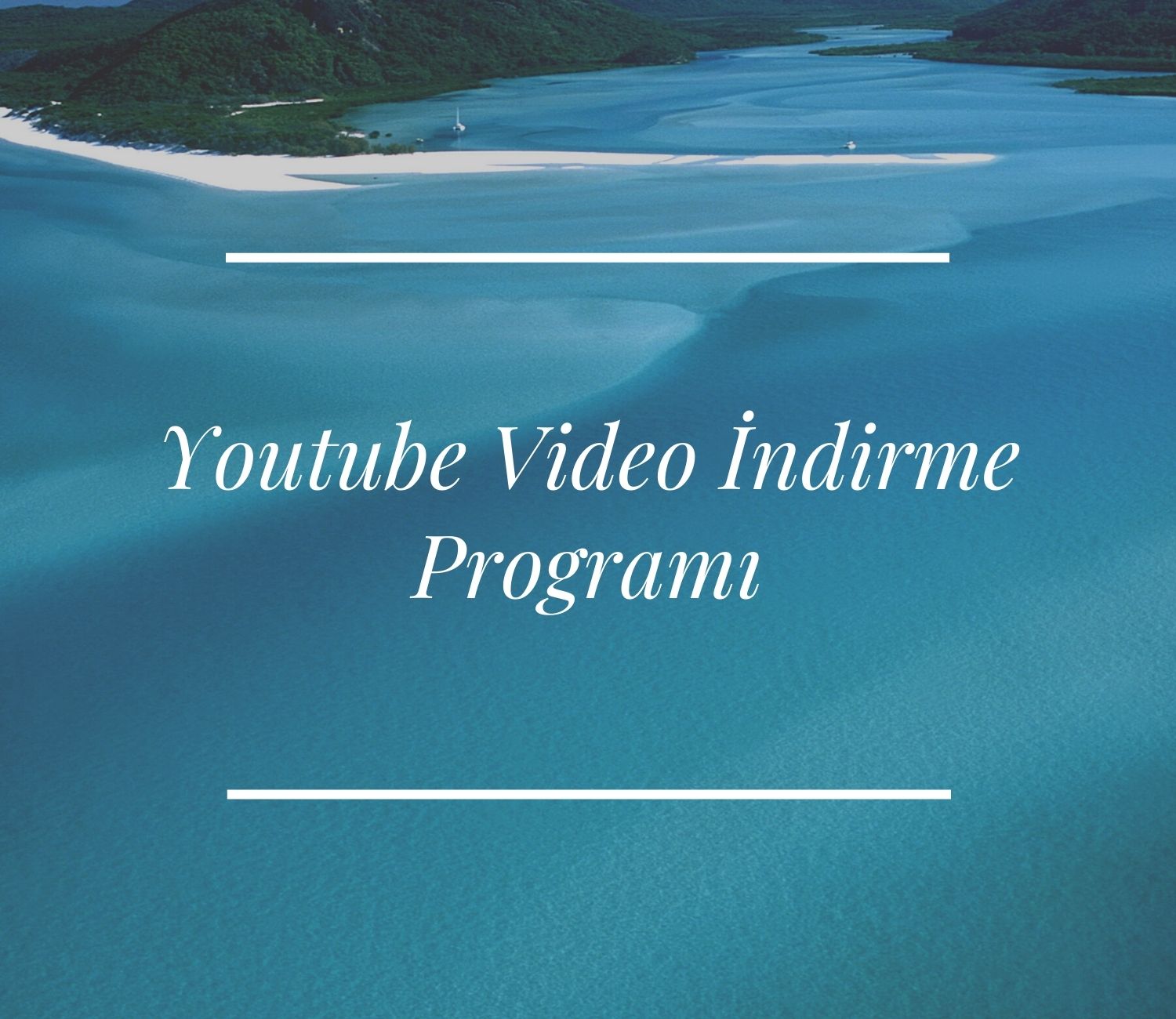 Youtube Video İndirme Programı