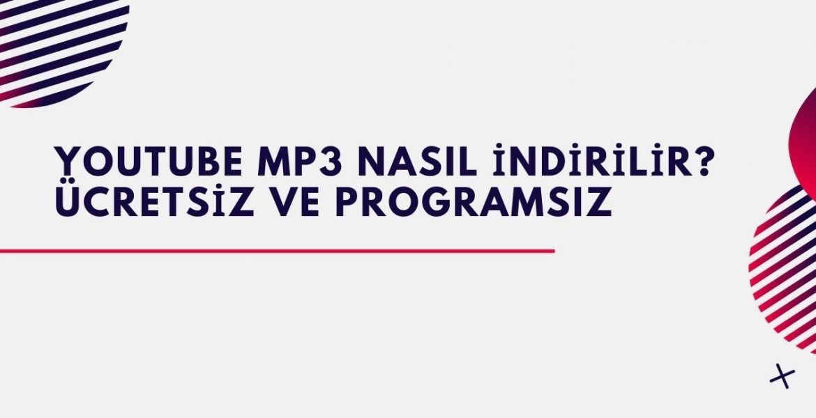 Youtube Mp3 Nasil Indirilir Ucretsiz ve Programsiz